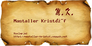 Mastaller Kristóf névjegykártya